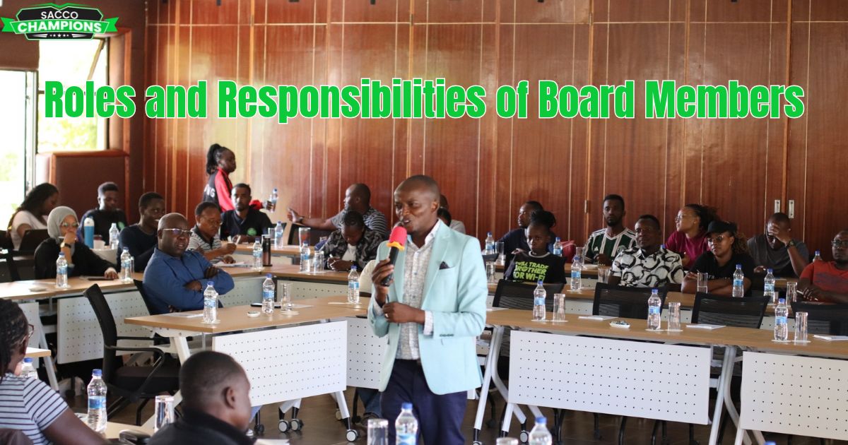 Roles and Responsibilities of Board Members